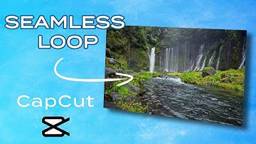 Seamless Water Loop in CapCut | Perfect for Content Creators