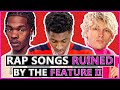 Rap Songs Ruined By the Features II