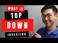 Is Top-Down Investing The Best Way to Invest?