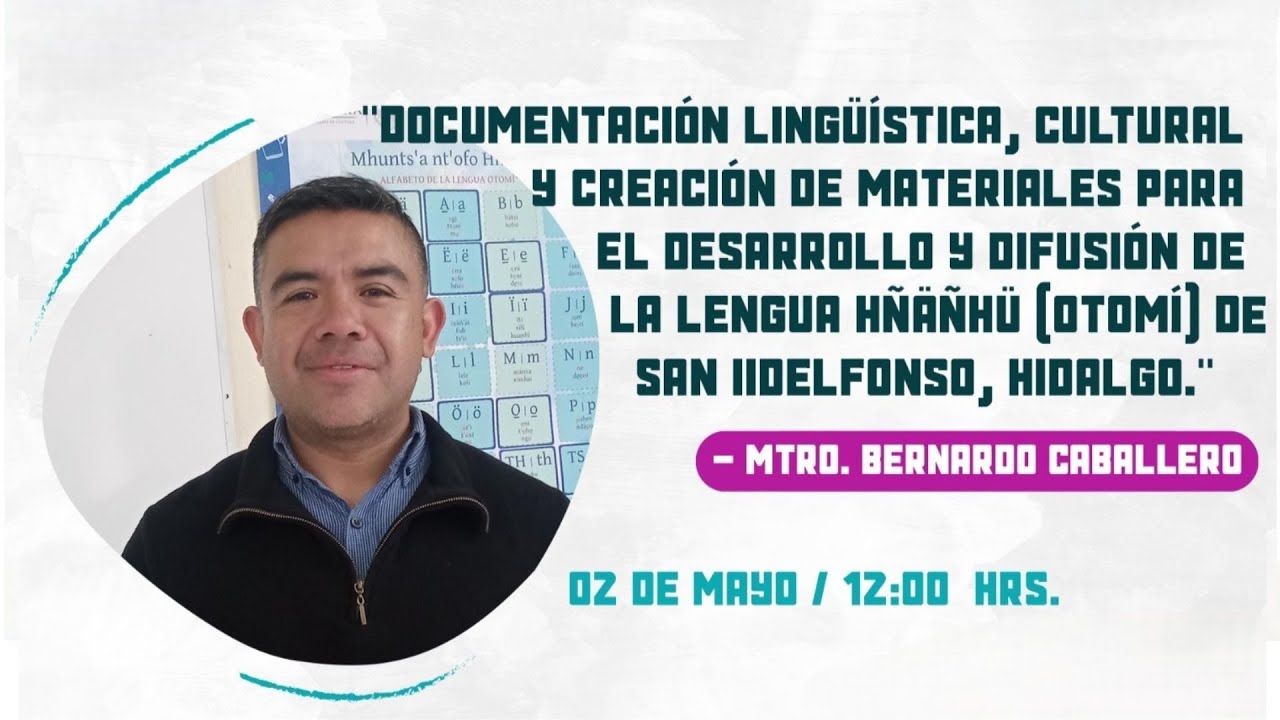 Documentación lingüística y creación de materiales de la lengua hñäñhü [otomí] - Episodio #029