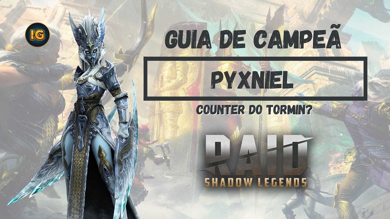 RAID: Shadow Legends | Guia de Campeã: Pyxniel | Decepcionante!