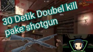 PB 30 detik doubel kill ala Mr.otong