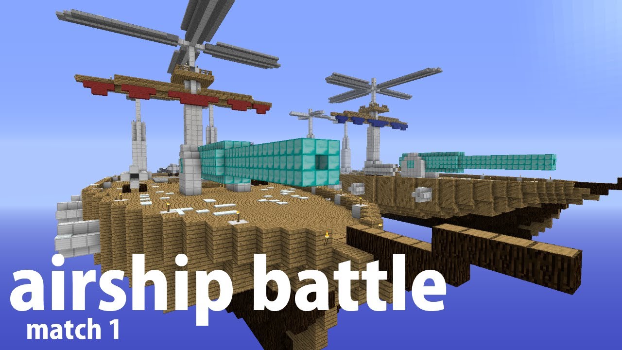 Minecraft Airship Battle (Match 1) - YouTube