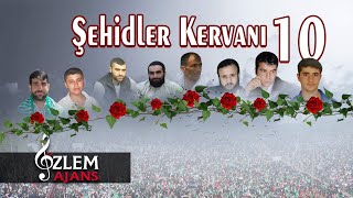 09 - Amed Ramda Olmuş / Şehitler Kervanı 10