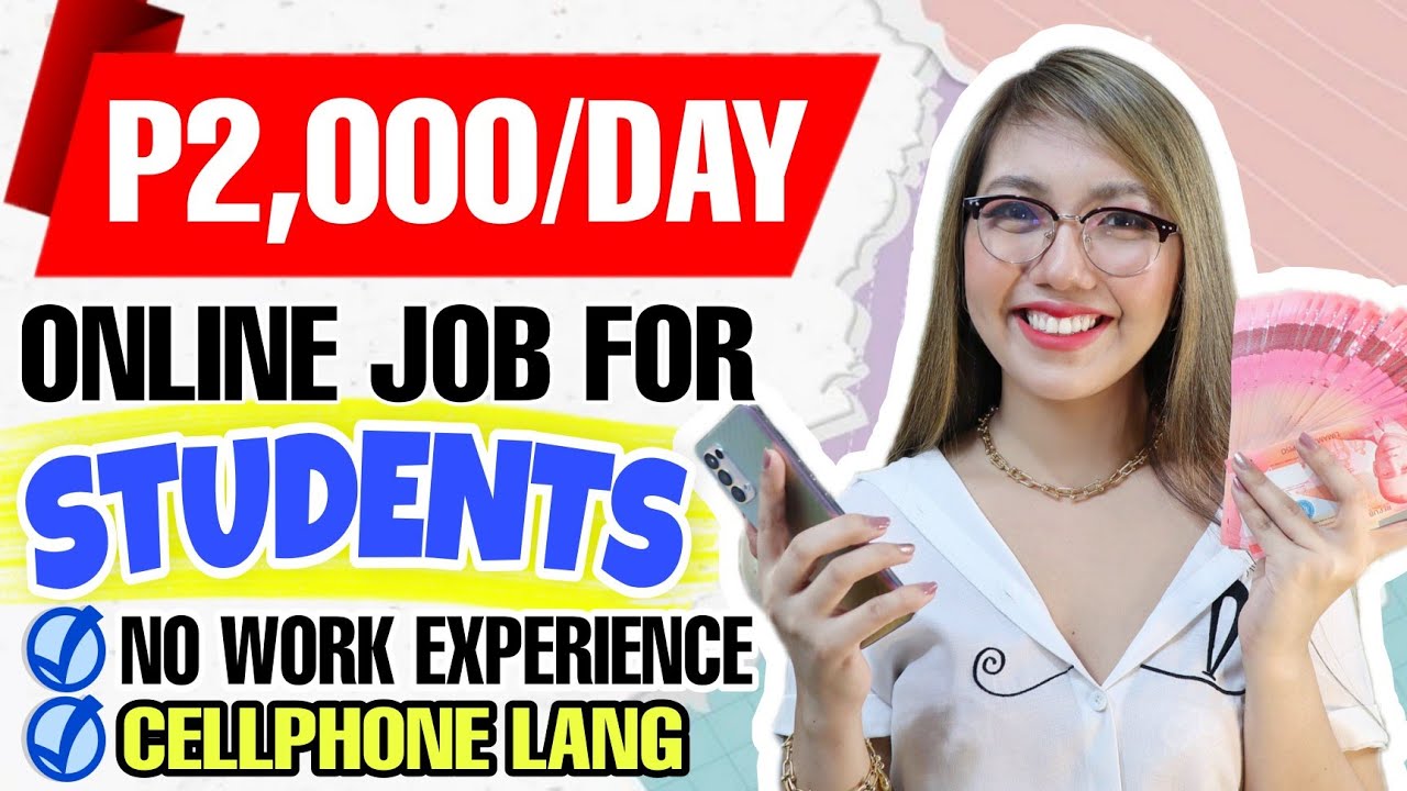 ONLINE JOB FOR STUDENTS EARN P2,000 PER DAY | NON VOICE CELLPHONE LANG | NO WORK EXPERIENCE REQUIRED