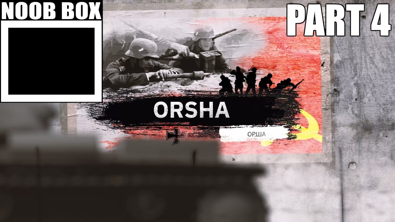 Orsha Part 4 Steel Division 2 Army General Axis YouTube orsha-part-4-steel-division-2-army-general-axis-youtube