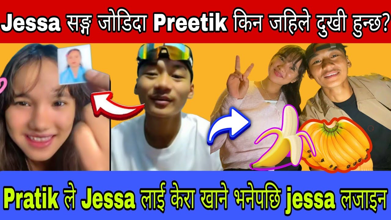 Jessa सङ्ग जोडिदा Prateek किन Sad हुन्छ? Jessa लाई Prateek ले केरा खाने भनेर सोधपुछ....।