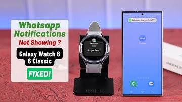 Fix- WhatsApp Notification Not Coming on Galaxy Watch 6/6 Classic!
