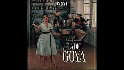 Patricia Gmez Grupo - Radio Goya
