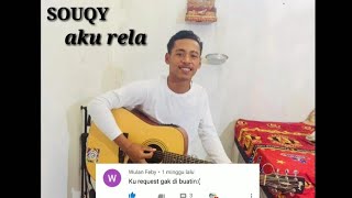 SOUQY- aku rela (Cover By Rendika Erlangga)