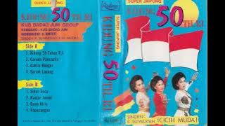 Rasih Suwarsih (Cicih Muda) & Kus Badag Jum Group - Kidung 50 Tahun R.I.