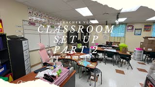 Classroom Setup | 2025-2026 School Year Part 2