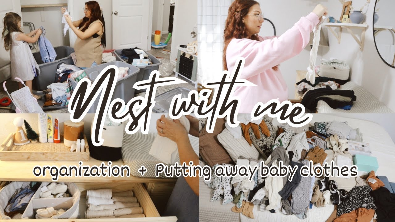*HUGE* NEST WITH ME! Organizing + Putting Away Baby Clothes