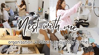 *HUGE* NEST WITH ME! Organizing + Putting Away Baby Clothes