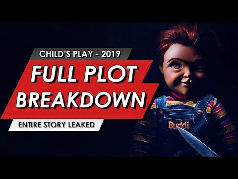 Child's Play 2019 Entire Leaked Movie Plot Breakdown | HEAVY SPOILERS On The Chu