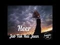 Heer - Jab Tak Hai Jaan (Lyrics) HD