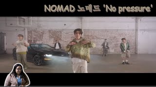 Reaction | NOMAD 노매드 'No pressure' MV by Marisela Serrano 12 views 2 months ago 13 minutes, 45 seconds