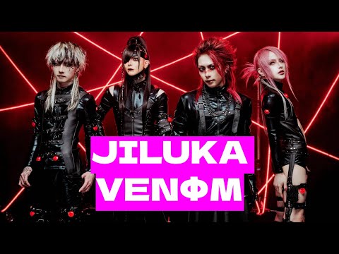 JILUKA - VENΦM ~ Reaction