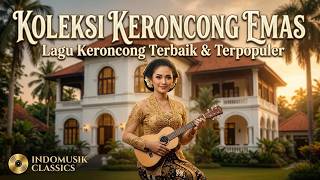 Keroncong Indonesia Paling Menenangkan | Tembang Nusantara yang Penuh Kenangan