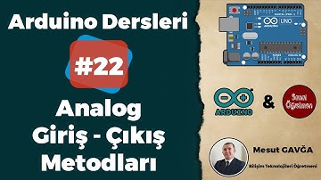Arduino Dersleri - #Ders22 - Analog Giriş Çıkşı Metodları