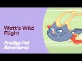 Prodigy Pet Adventures | Wott’s Wild Flight