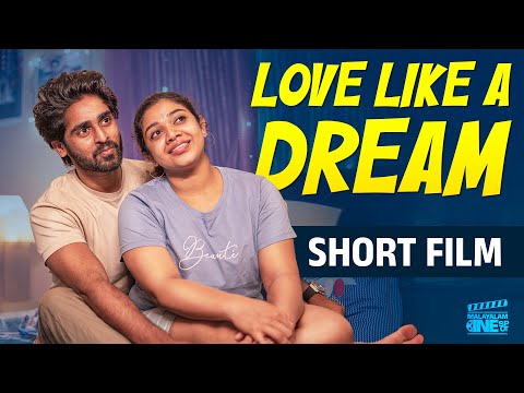 Love Like a Dream | Romantic Malayalam Short Film #love #couple