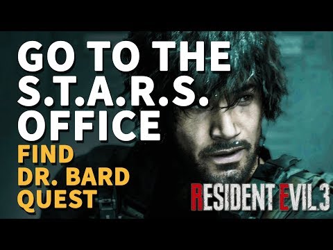 Go to the S.T.A.R.S. Office Resident Evil 3 (Find Dr. Bard in STARS Office)