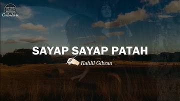 Puisi Cinta | SAYAP SAYAP PATAH | Musikalisasi Kahlil Gibran