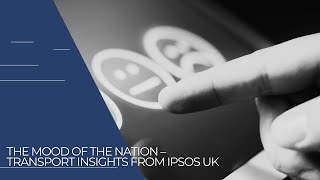 The mood of the nation – Transport insights from Ipsos UK