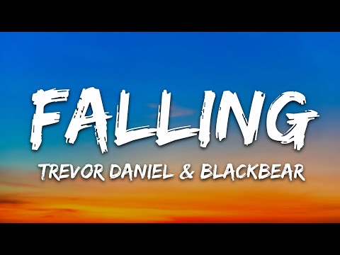Trevor Daniel & Blackbear - Falling (Lyrics)