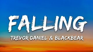 Trevor Daniel & Blackbear - Falling (Lyrics)