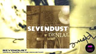 Sevendust - Denial (2023 auto9 Remaster)