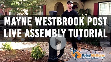 Mayne Westbrook Post Live Assembly Tutorial - Budget Mailboxes