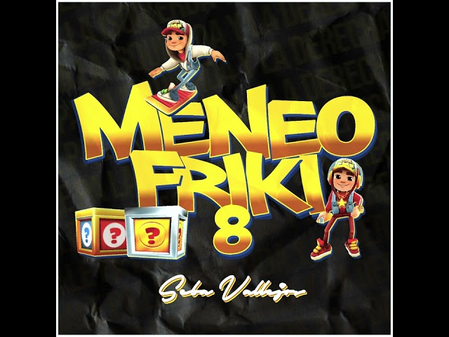 🏃‍♂️MENEO FRIKI 8🏃‍♂️ SEBA VALLEJOS (Temp 1) (Subway Surfers Remix) class=