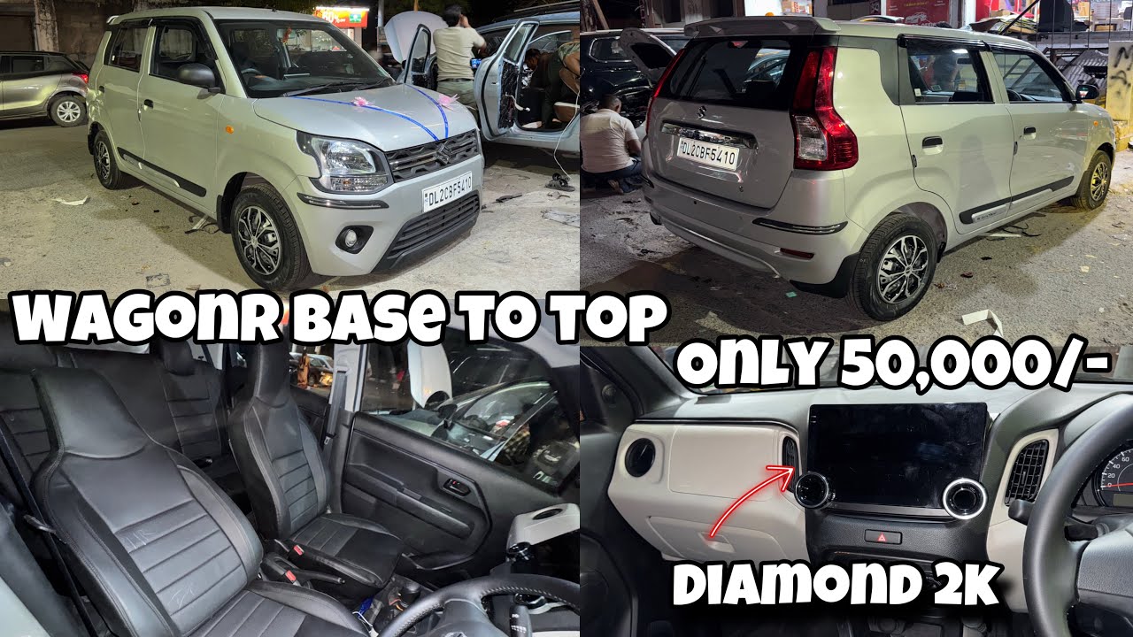 2025 Wagon R Base To Top Modified इतने कम BUDGET मैं इतना सारा सामान 😱 ...