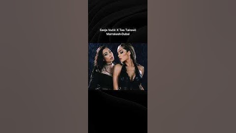 Sanja Vučić X Tea Tairović-Marrakesh-Dubai @sanjavucicofficial  @teatairovicofficial