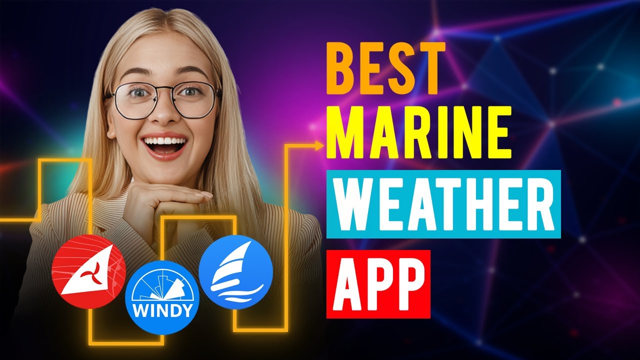 Best Marine Weather Apps iPhone & Android (Which is the Best Marine