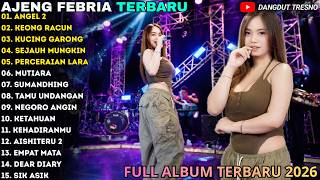 Download lagu AJENG FEBRIA TERBARU | ANGEL 2 - KEONG RACUN - KUCING GARONG | AJENG FEBRIA FULL ALBUM TERBARU 2026