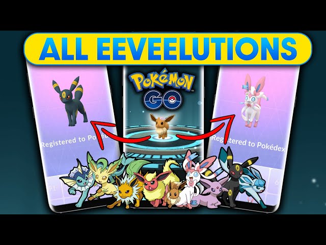 How To Get Each Of Eevee's Evolutions In Pokémon Go - AmongMen