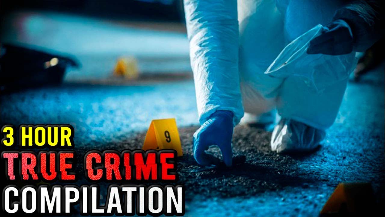 3 HOUR TRUE CRIME COMPILATION | 9 Cases That Shook The World | Part 1 ...
