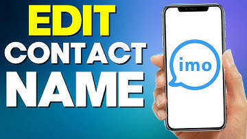 How to Edit contact Name On Imo App 2022