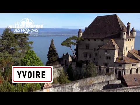 Yvoire - Région Auvergne-Rhône-Alpes - Stéphane Bern - Le Village Préféré des Français