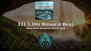 333 - 3.3hz. Binaural Beat - Numerology Series