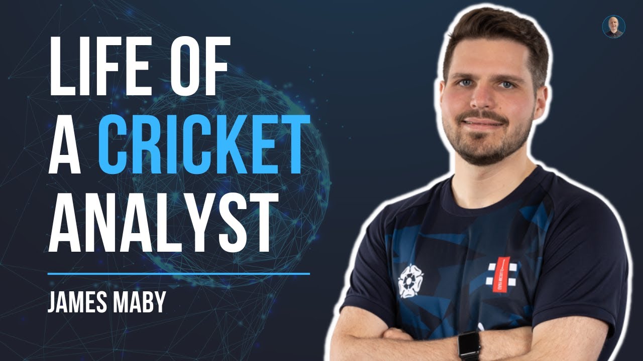 What does a cricket analyst actually do?! - James Maby (Northamptonshire CCC) - #6