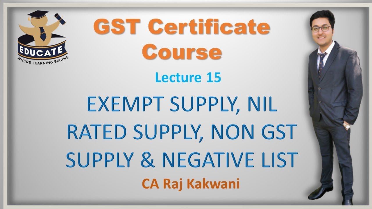 LEC 15 EXEMPT SUPPLY NON TAXABLE SUPPLY NIL RATED SUPPLY NEGATIVE lec-15-exempt-supply-non-taxable-supply-nil-rated-supply-negative