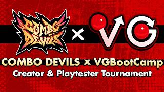 Combo Devils - VGBC Creator & Playtester Tournament feat. Wisely, Blackimar, Biobirb, MVShirogane
