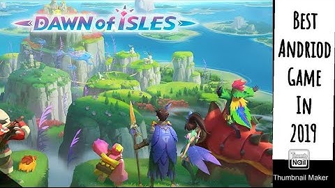 Dawn of Isles walkthrough Part 1