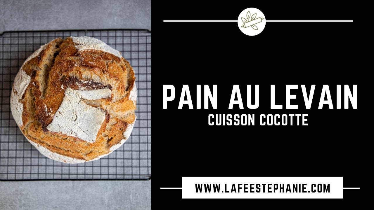 Pain au levain alvéolé, en cocotte - L'Herboriste, cuisine végétale