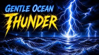 Gentle Ocean Waves with Thunder Black Screen(8 Hours)