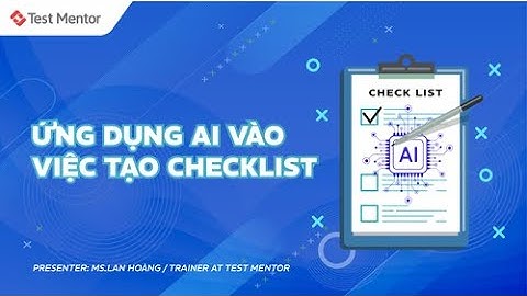 Ứng dụng AI vào việc tạo checklist | Test Mentor